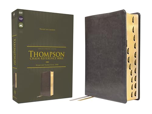 ESV, Thompson Chain-Reference Bible (Thumb Index, Gray - Leathersoft ...