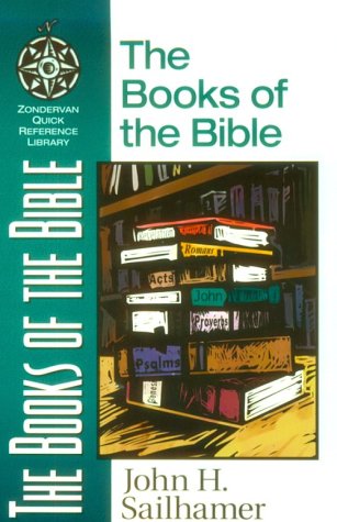 The Books of the Bible (Zondervan Quick-Reference Library)