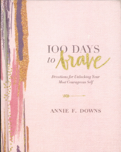 100 Days to Brave (Hardcover)