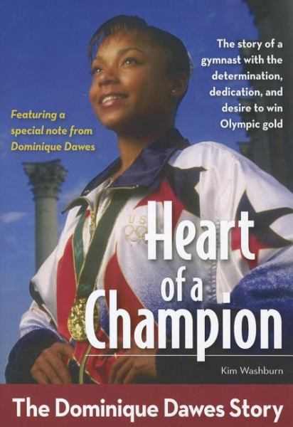 Heart of a Champion: The Dominique Dawes Story