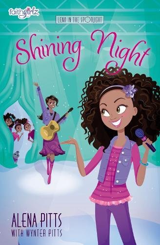 Shining Night (Faithgirlz / Lena in the Spotlight, Bk. 3)