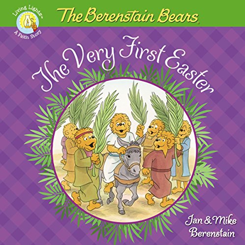 The Berenstain Bears The Very First Easter (Berenstain Bears/Living Lights)
