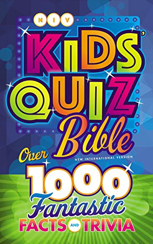 NIV Kids' Quiz Bible: Over 1,000 Fantastic Facts and Trivia
