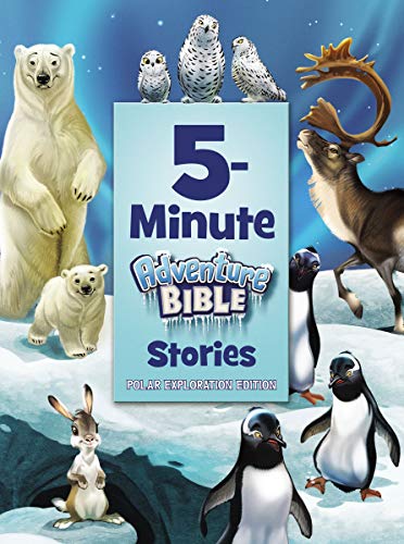 5-Minute Adventure Bible Stories (Polar Exploration Edition) (Hardcover)