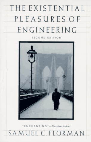 The Existential Pleasures of Engineering (Second Edition)
