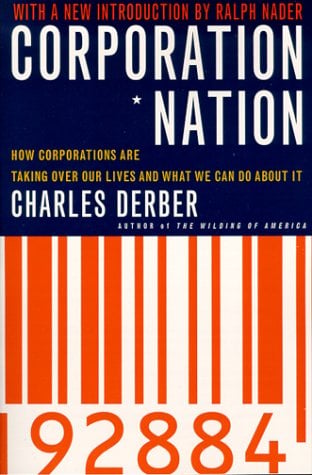 Corporation Nation: How Corporations are Taking Over Our Lives -- and What We  Can Do About It