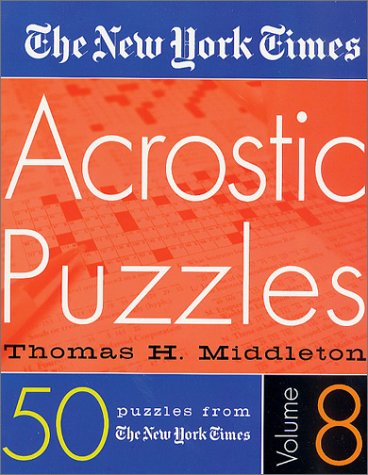 The New York Times Acrostic Puzzles (Volume 8)