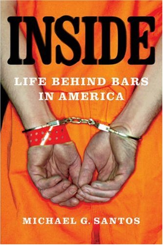 Inside: Life Behind Bars in America