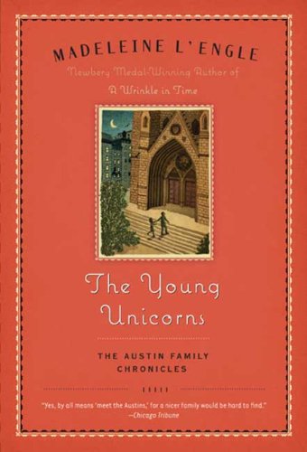 The Young Unicorns (Austin Family Chronicles, Bk. 3)