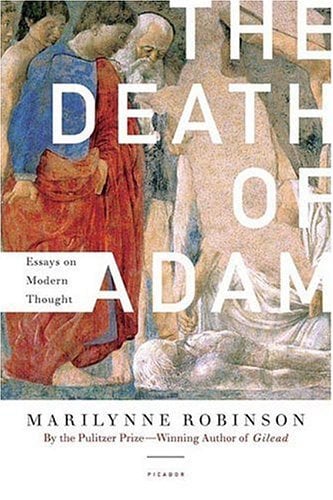 The Death of Adam: Essays on Modern Thought