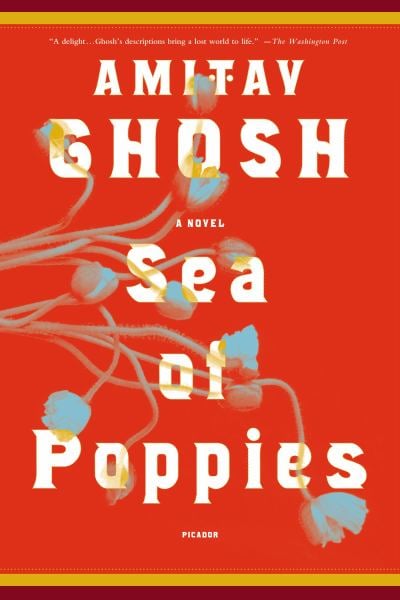 Sea of Poppies (Ibis Trilogy, Bk. 1)