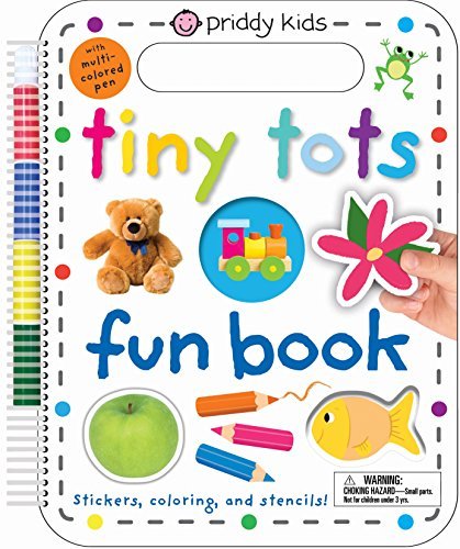 Tiny Tots Fun Book: Stickers, Coloring, and Stencils! With Multi-Colored Pen (Wipe Clean)