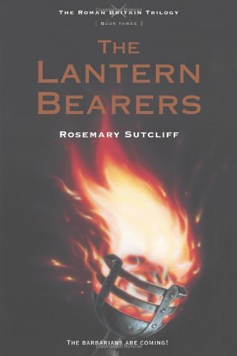 The Lantern Bearers (Roman Britain Trilogy, Book 3)