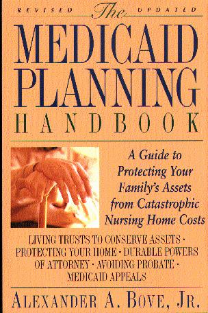 The Medicaid Planning Handbook (Revised and Updated)