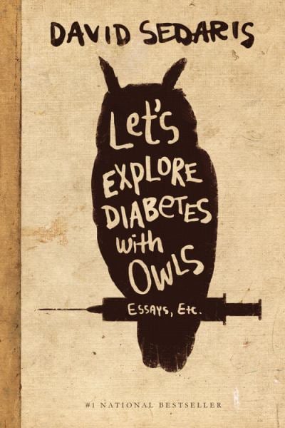 Let's Explore Diabetes With Owls: Essays, Etc.