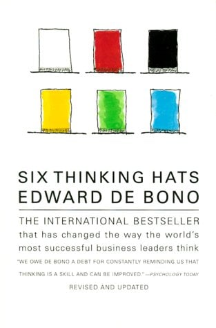 Six Thinking Hats (Revised and Updated)