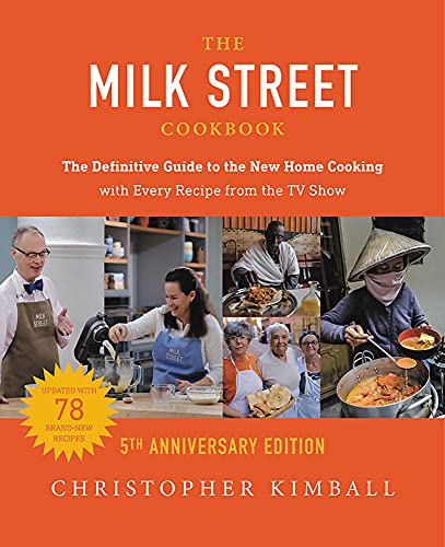 The Milk Street Cookbook (5th Anniversary Edition)