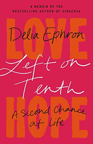 Left on Tenth: A Second Chance at Life