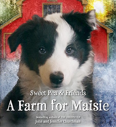 A Farm for Maisie (Sweet Pea & Friends) (Hardcover)