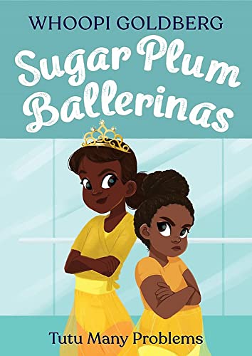 Tutu Many Problems (Sugar Plum Ballerinas, Bk. 4)