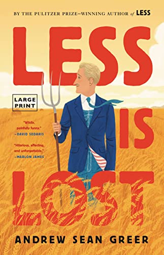 Less Is Lost (The Arthur Less Books, Bk. 2 — Large Print)
