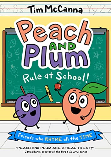 Rule at School! (Peach and Plum, Bk. 2)