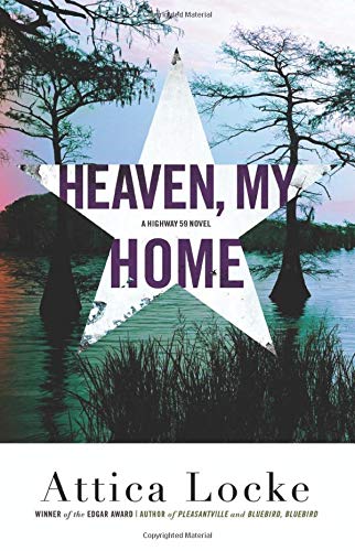 Heaven, My Home (A Highway 59 Mystery, Bk. 2)