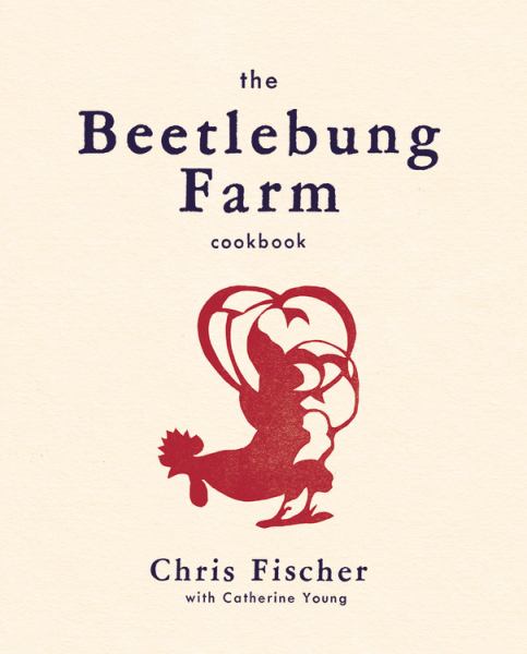 The Beetlebung Farm Cookbook