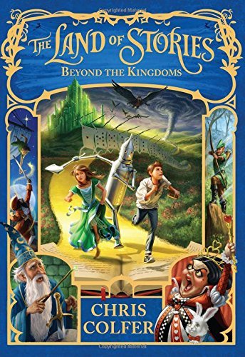 Beyond the Kingdoms (Land of Stories, Bk.4)