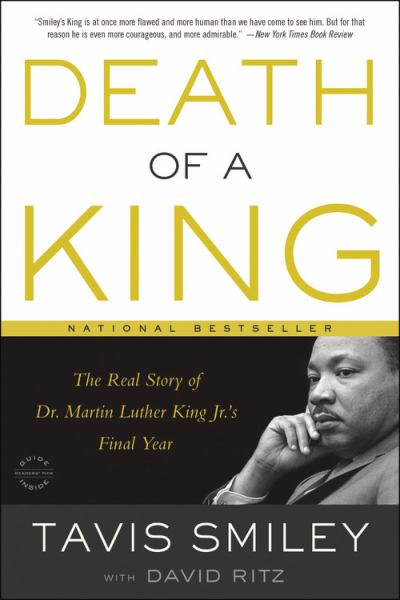 Death of a King (The Real Story of Dr. Martin Luther King Jr.'s Final Year (Large Print)