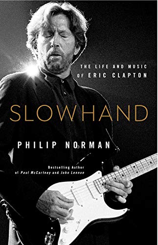 Slowhand: The Life and Music of Eric Clapton (Large Print)