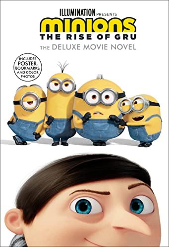 Illumination Presents Minions: The Rise of Gru: The Deluxe Movie Novel