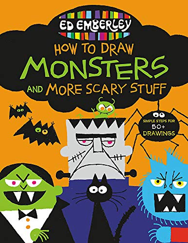 How to Draw Monsters and More Scary Stuff (Ed Emberley)