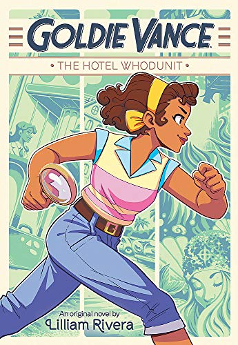 Goldie Vance: The Hotel Whodunit