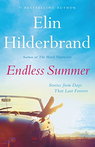 Endless Summer: Stories From Days That Last Forever