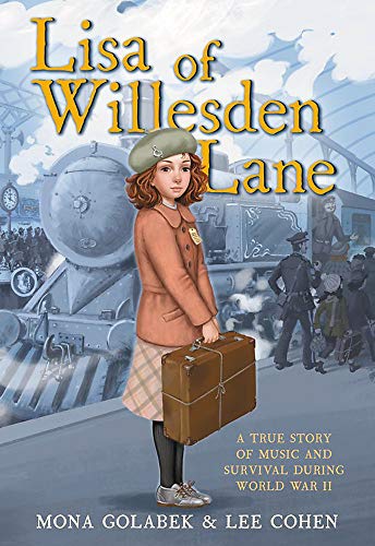 Lisa of Willesden Lane: A True Story of Music and Survival During World War II