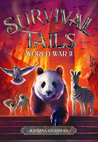 World War II (Survival Tails, Bk., 3)