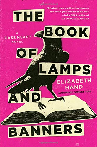 The Book of Lamps and Banners (Cass Neary, Bk. 4)