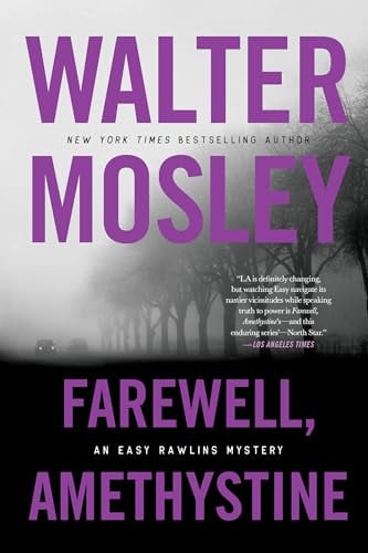 Farewell, Amethystine (Easy Rawlins Mysteries, Bk. 16)