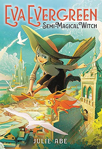 Semi-Magical Witch (Eva Evergreen, Bk. 1)