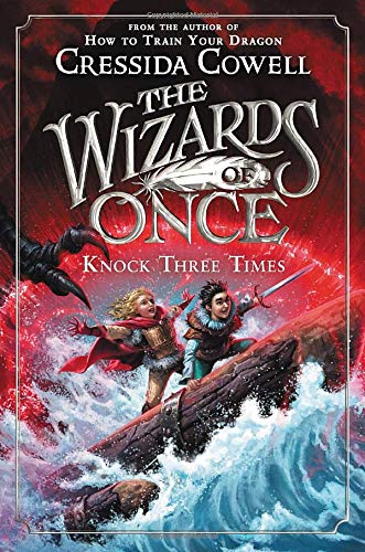Knock Three Times (The Wizards of Once, Bk. 3)