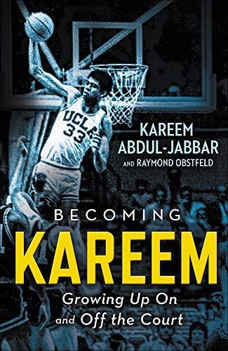 Becoming Kareem:  Growing Up On and Off the Court (Hardcover)