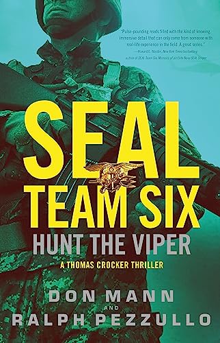SEAL Team Six: Hunt the Viper (Thomas Crocker Thirller, Bk. 7)