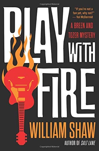 Play with Fire (A Breen and Tozer Mystery, Bk. 4)