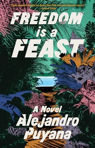 Freedom Is a Feast
