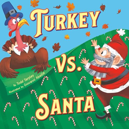 Turkey vs. Santa (Festive Feuds, Bk. 2)