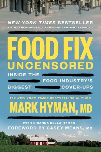 Food Fix Uncensored: Inside the Food Industry’s Biggest Cover-Ups
