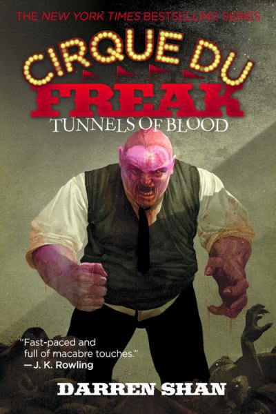 Tunnels Of Blood (Cirque Du Freak, Bk.3)