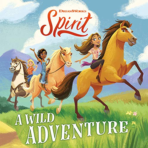 A Wild Adventure (Spirit)