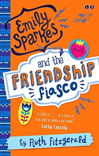 Emily Sparkes and the Friendship Fiasco (Emily Sparkes, Bk. 1)